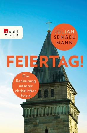 Feiertag! von Sengelmann,  Julian