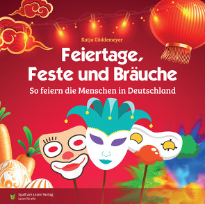 Feiertage, Feste und Bräuche von Göddemeyer,  Katja