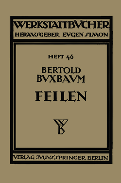 Feilen von Buxbaum,  Bertold