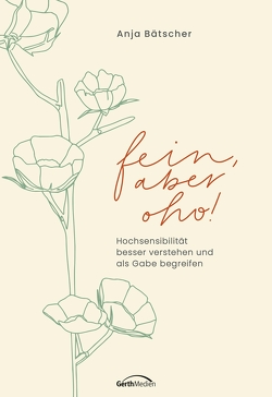 Fein, aber oho! von Bätscher,  Anja