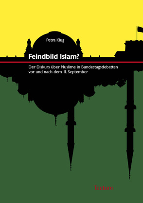 Feindbild Islam? von Klug,  Petra