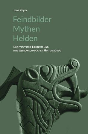 Feindbilder – Mythen – Helden von Zeyer,  Jens