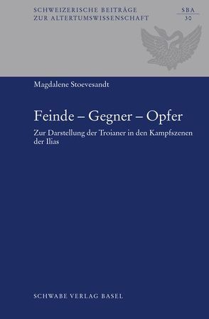 Feinde -Gegner – Opfer von Stoevesandt,  Magdalene