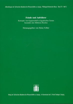 Feinde und Aufrührer von Felber,  Heinz