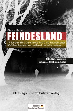 Feindesland von Dullau,  Michael