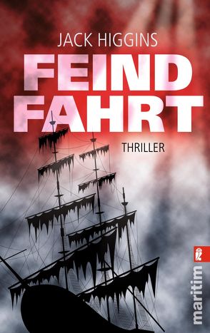 Feindfahrt von Higgins,  Jack