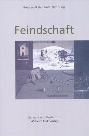 Feindschaft von Brehl,  Medardus, Platt,  Kristin