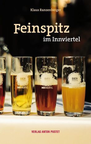 Feinspitz im Innviertel von Ranzenberger,  Klaus