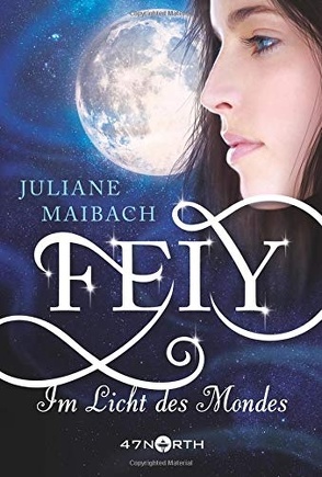 Feiy – Im Licht des Mondes von Maibach,  Juliane