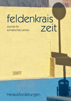 feldenkrais zeit 15: Herausforderungen