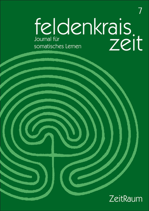 feldenkrais zeit 7: ZeitRaum