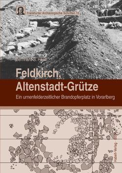 Feldkirch, Altenstadt-Grütze von Heeb,  Bernhard S., Heiss,  Andreas G., Zohmann,  Stefan