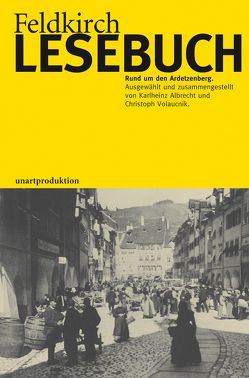 Feldkirch Lesebuch, II. Auflage von Albrecht,  Karlheinz, Christoph,  Volaucnik