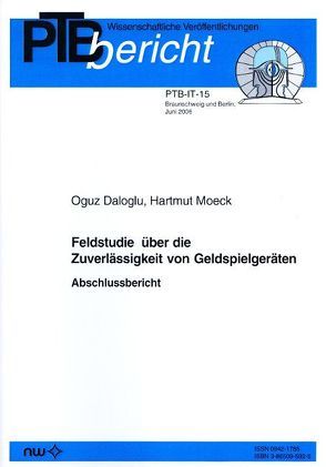 Feldstudie über die Zuverlässigkeit von Geldspielgeräten von Daloglu,  O, Moeck,  H