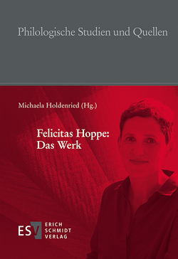 Felicitas Hoppe: Das Werk von Böhn,  Andreas, Dinger,  Christian, Eigler,  Friederike, Frank,  Svenja, Freudenthal,  René, Fröhlich,  Maike, Hilmes,  Carola, Holdenried,  Michaela, Homscheid,  Thomas, Kanz,  Christine, Klatt,  Andrea, Leskovec,  Andrea, Lippert,  Florian, Mayer,  Mathias, Pailer,  Gaby, Spanke,  Kai, Walter,  Lena, Willms,  Weertje