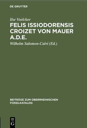 Felis issiodorensis Croizet von Mauer a.d.E. von Salomon-Calvi,  Wilhelm, Voelcker,  Ilse