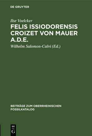 Felis issiodorensis Croizet von Mauer a.d.E. von Salomon-Calvi,  Wilhelm, Voelcker,  Ilse