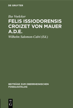 Felis issiodorensis Croizet von Mauer a.d.E. von Salomon-Calvi,  Wilhelm, Voelcker,  Ilse