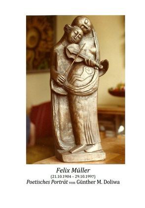 Felix Müller (1904-1997) von Doliwa,  Günther M