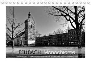 Fellbach Monochrome (Tischkalender 2022 DIN A5 quer) von Eisold,  Hanns-Peter