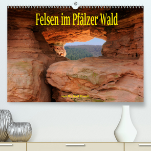 Felsen im Pfälzer Wald (Premium, hochwertiger DIN A2 Wandkalender 2021, Kunstdruck in Hochglanz) von Ebardt,  Michael