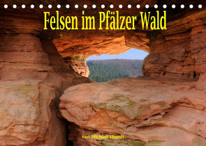 Felsen im Pfälzer Wald (Tischkalender 2022 DIN A5 quer) von Ebardt,  Michael