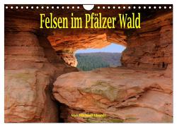 Felsen im Pfälzer Wald (Wandkalender 2024 DIN A4 quer), CALVENDO Monatskalender von Ebardt,  Michael