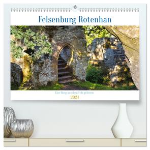 Felsenburg Rotenhan (hochwertiger Premium Wandkalender 2024 DIN A2 quer), Kunstdruck in Hochglanz von Kreuzer,  Siegfried