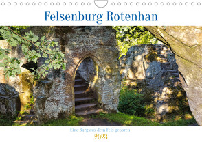 Felsenburg Rotenhan (Wandkalender 2023 DIN A4 quer) von Kreuzer,  Siegfried