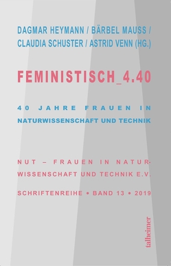 Feministisch_4.40 von Heymann,  Dagmar, Mauss,  Bärbel, Schuster,  Claudia, Venn,  Astrid