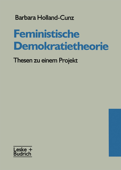 Feministische Demokratietheorie von Holland-Cunz,  Barbara