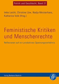 Feministische Kritiken und Menschenrechte von Leicht,  Imke, Löw,  Christine, Meisterhans,  Nadja, Volk,  Katharina