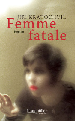 Femme fatale von Kratochvil,  Jiri