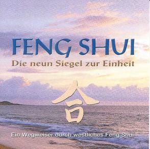 Feng Shui – Die neun Siegel zur Einheit. Tonbuch von ACAMA, Zanin,  Heinz, Zanin,  Nadia