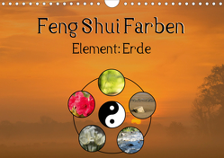 Feng Shui Farben – Element Erde (Wandkalender 2021 DIN A4 quer) von Teßen,  Sonja