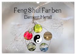 Feng Shui Farben – Element Metall (Wandkalender 2024 DIN A3 quer), CALVENDO Monatskalender von Teßen,  Sonja