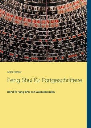 Feng Shui für Fortgeschrittene von Pasteur,  André