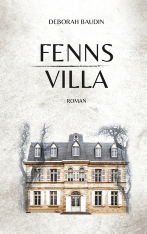 Fenns Villa von Baudin,  Deborah