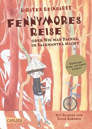 Fennymores Reise oder Wie man Dackel im Salzmantel macht von Reinhardt,  Kirsten, Roberts,  David