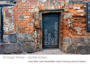 FENSTER, TÜREN UND STRUKTUREN schräge Winkel – dunkle Ecken. (Wandkalender 2018 DIN A2 quer) von Taeschner,  Marcus