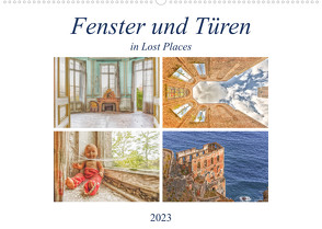 Fenster und Türen in Lost PlacesCH-Version (Wandkalender 2023 DIN A2 quer) von Hackstein,  Bettina