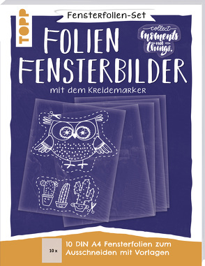 Fensterfolien-Set – Folien-Fensterbilder mit dem Kreidemarker – DIN A4 von Pautner,  Norbert, Pedevilla,  Pia, Rötters,  Nina