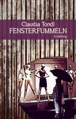 Fensterfummeln von Tondl,  Claudia