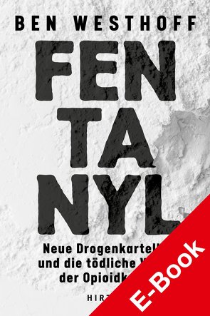 Fentanyl von Westhoff,  Ben