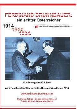 Ferdinand Brunnbauer – ein echter Österreicher von Eichsteininger,  Hannes