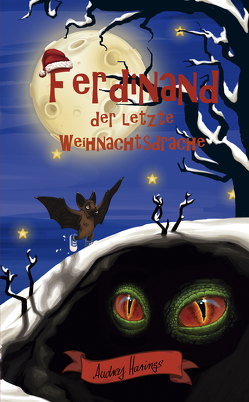 Ferdinand der letzte Weihnachtsdrache von Audrey,  Harings, Ziermann,  Stefanie