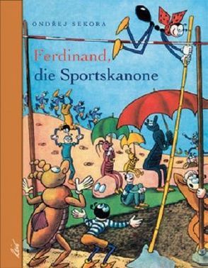 Ferdinand, die Sportskanone von Sekora,  Ondrej