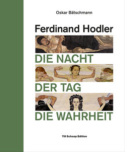 Ferdinand Hodler von Affentranger-Kirchrath,  Angelika, Bätschmann,  Oskar