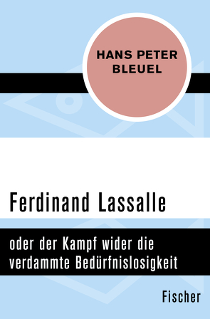 Ferdinand Lassalle von Bleuel,  Hans Peter