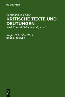 Ferdinand von Saar: Kritische Texte und Deutungen / Ginevra von Schröder,  Stefan